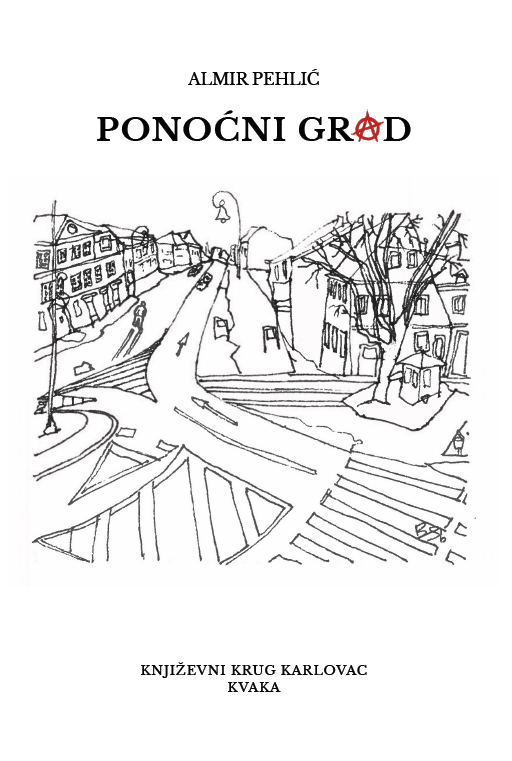 Almir Pehlić: PONOĆNI GRAD